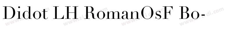 Didot LH RomanOsF Bo字体转换